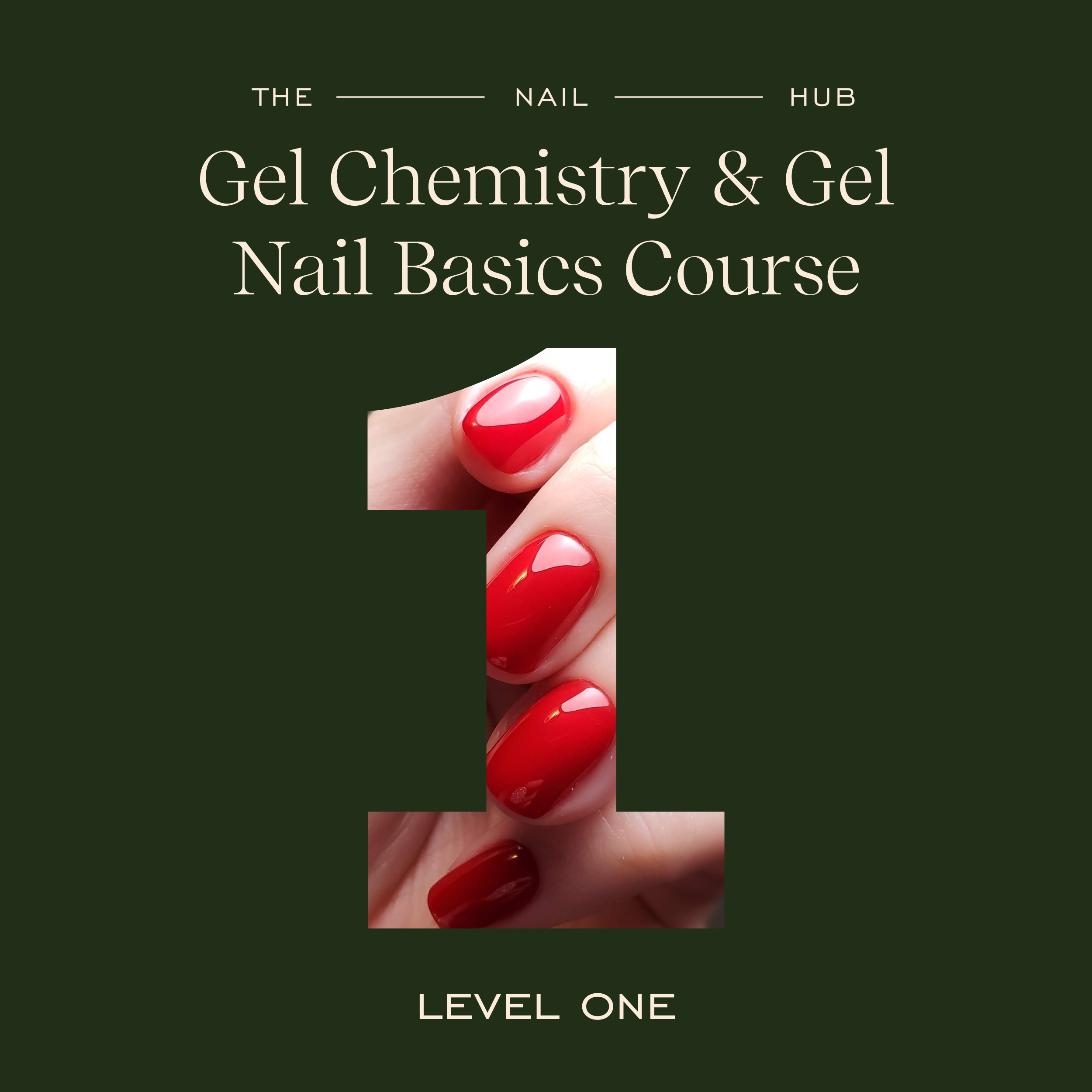 Level 1 - Gel Chemistry & Gel Nail Basics Course